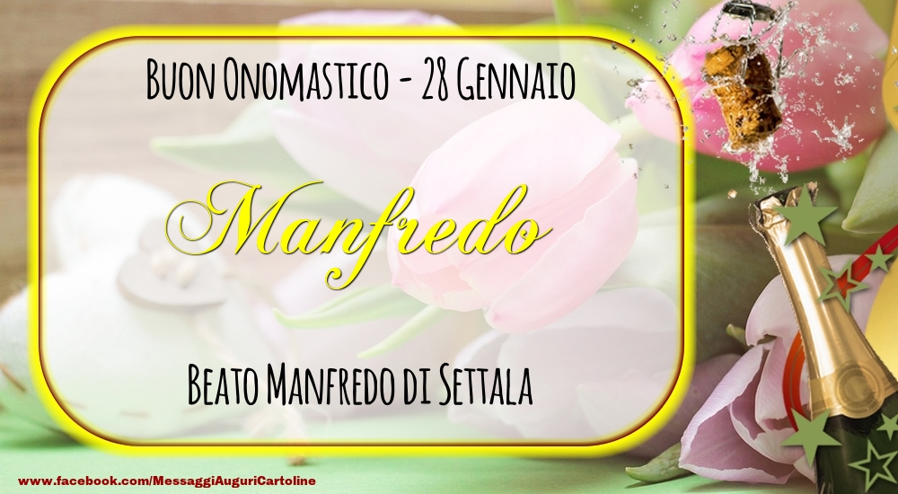 Beato Manfredo di Settala Buon Onomastico, Manfredo! 28 Gennaio - Cartoline onomastico