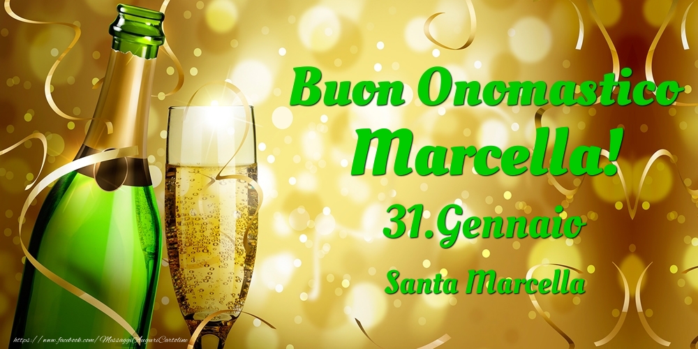 Buon Onomastico Marcella! 31.Gennaio - Santa Marcella - Cartoline onomastico