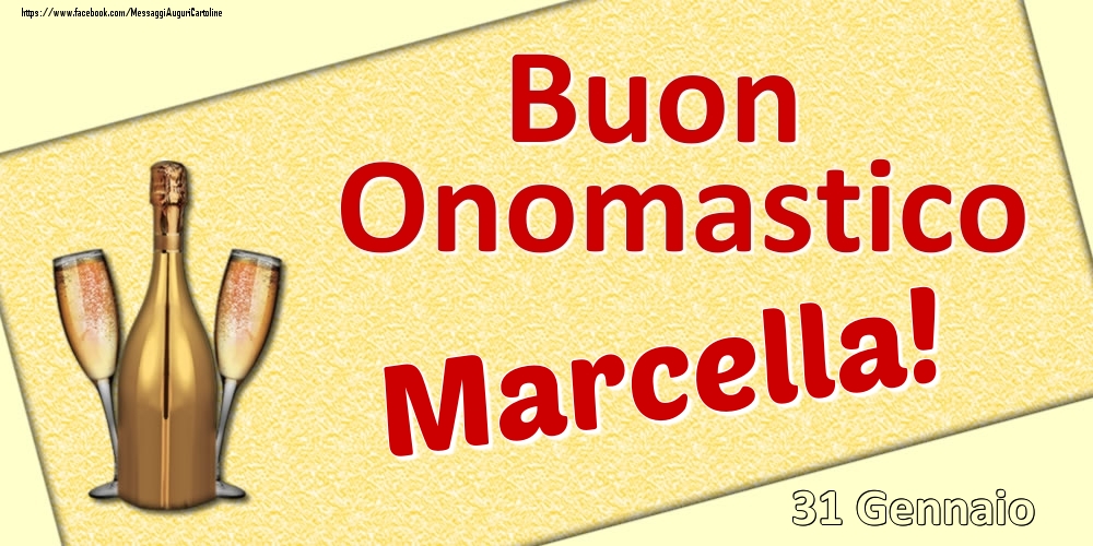 Buon Onomastico Marcella! - 31 Gennaio - Cartoline onomastico