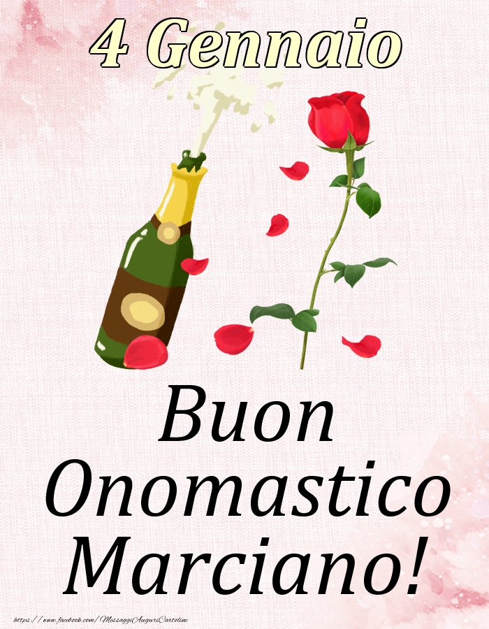 Buon Onomastico Marciano! - 4 Gennaio - Cartoline onomastico