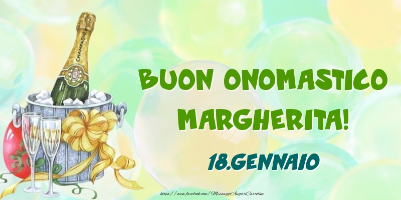 Buon Onomastico, Margherita! 18.Gennaio - Cartoline onomastico