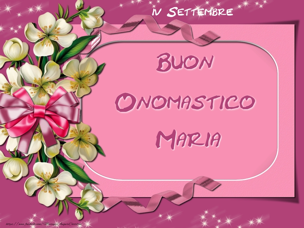 Buon Onomastico, Maria! 15 Settembre - Cartoline onomastico