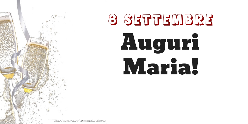 Auguri Maria! 8 Settembre - Cartoline onomastico