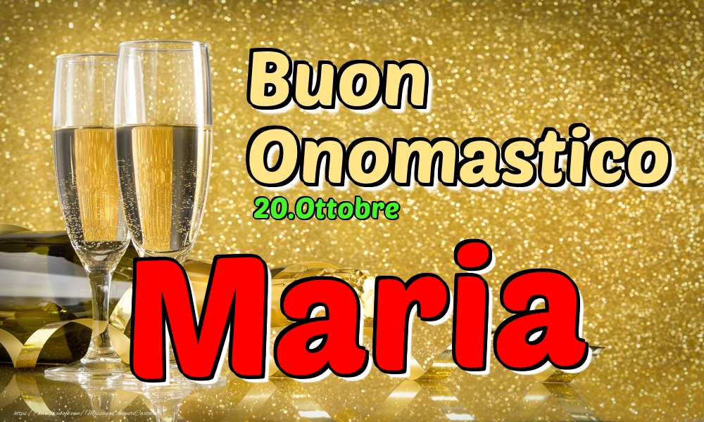 20.Ottobre - Buon Onomastico Maria! - Cartoline onomastico