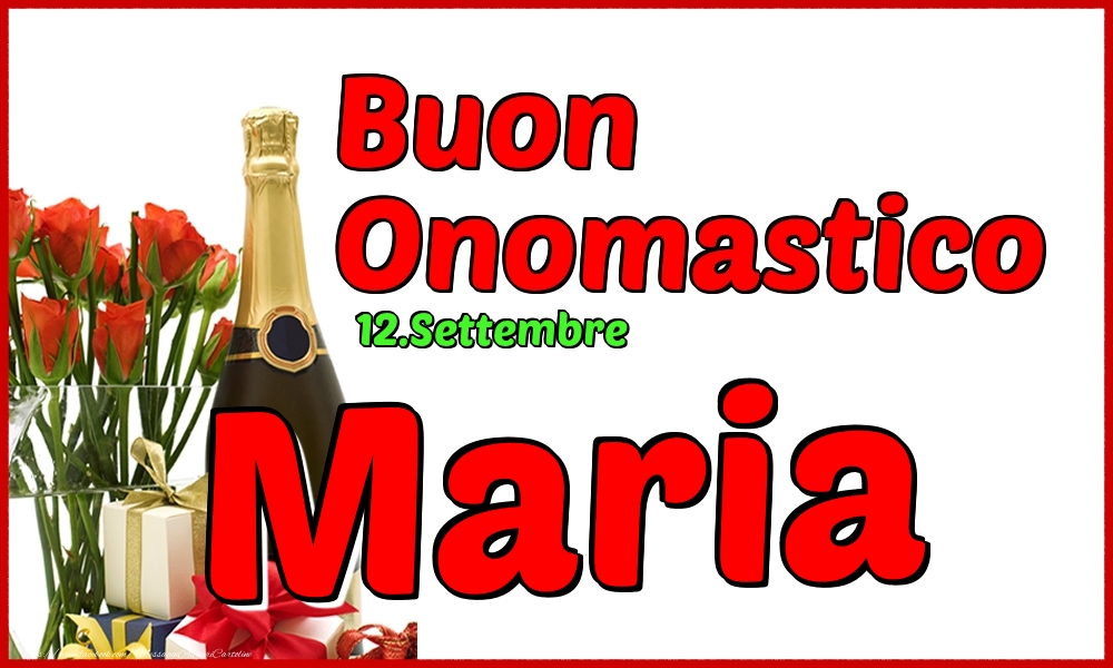 12.Settembre - Buon Onomastico Maria! - Cartoline onomastico