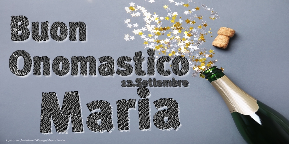 12.Settembre - Buon Onomastico Maria! - Cartoline onomastico