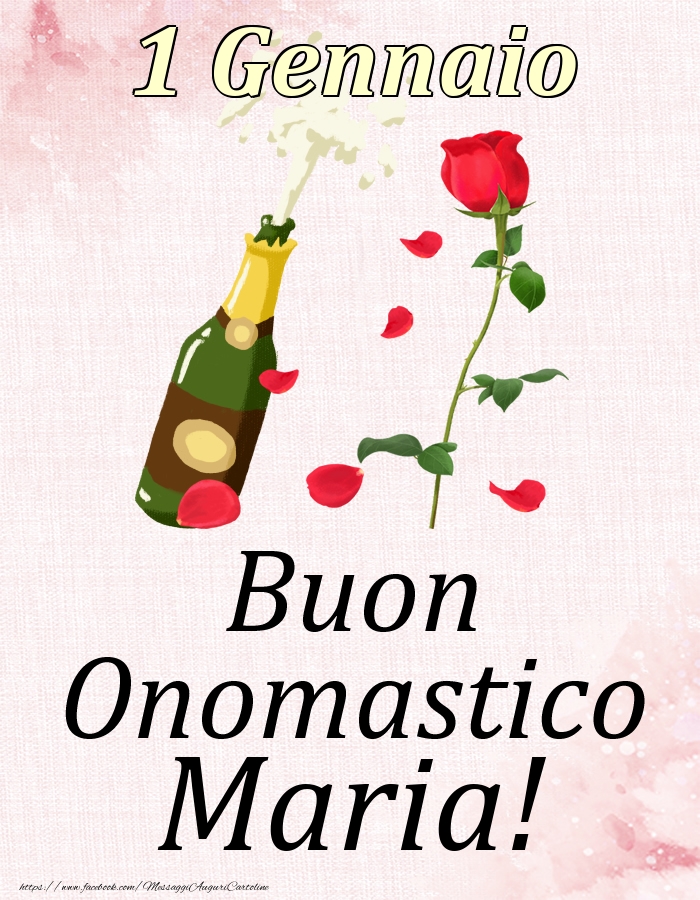 Buon Onomastico Maria! - 1 Gennaio - Cartoline onomastico