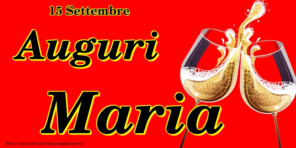 15 Settembre - Auguri Maria! - Cartoline onomastico