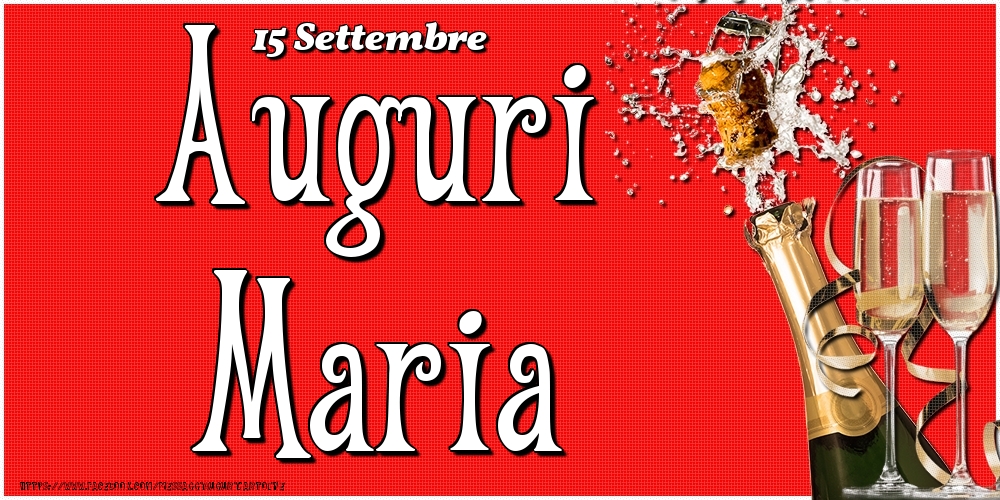 15 Settembre - Auguri Maria! - Cartoline onomastico