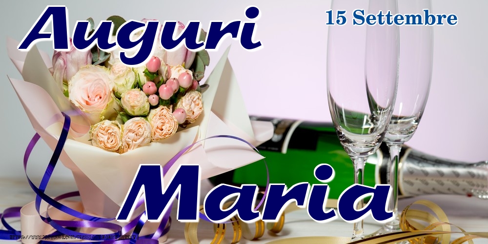 15 Settembre - Auguri Maria! - Cartoline onomastico