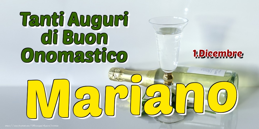 1.Dicembre - Tanti Auguri di Buon Onomastico Mariano - Cartoline onomastico