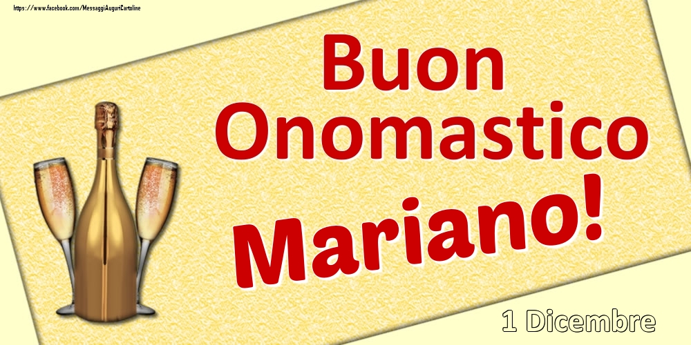 Buon Onomastico Mariano! - 1 Dicembre - Cartoline onomastico