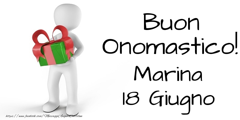 Buon Onomastico  Marina! 18 Giugno - Cartoline onomastico