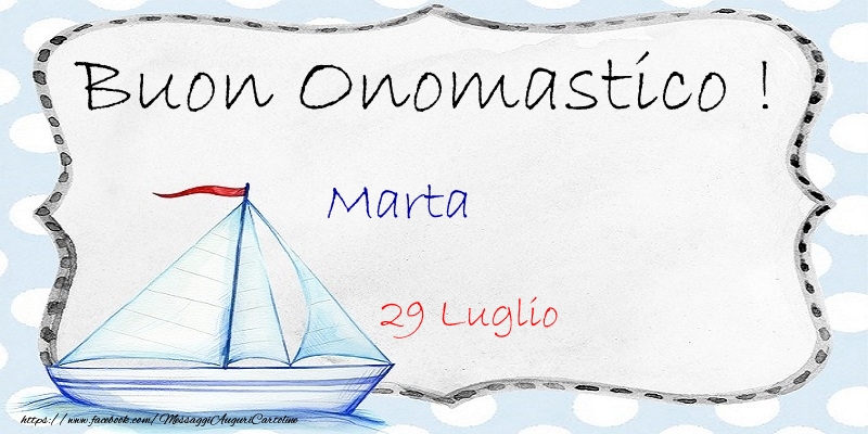 Buon Onomastico  Marta! 29 Luglio - Cartoline onomastico