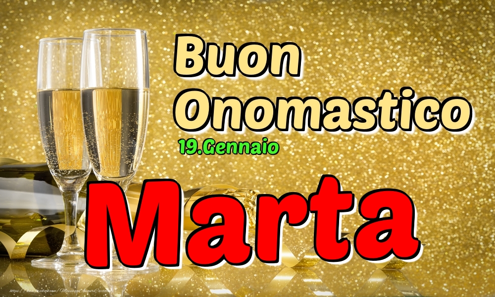 19.Gennaio - Buon Onomastico Marta! - Cartoline onomastico