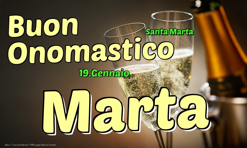 19.Gennaio - Buon Onomastico Marta! - Cartoline onomastico