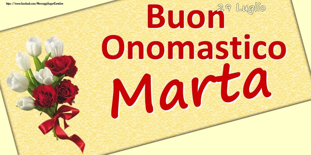 29 Luglio: Buon Onomastico Marta - Cartoline onomastico