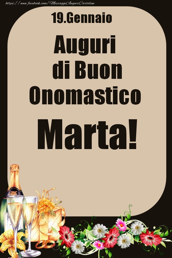 19.Gennaio - Auguri di Buon Onomastico  Marta! - Cartoline onomastico