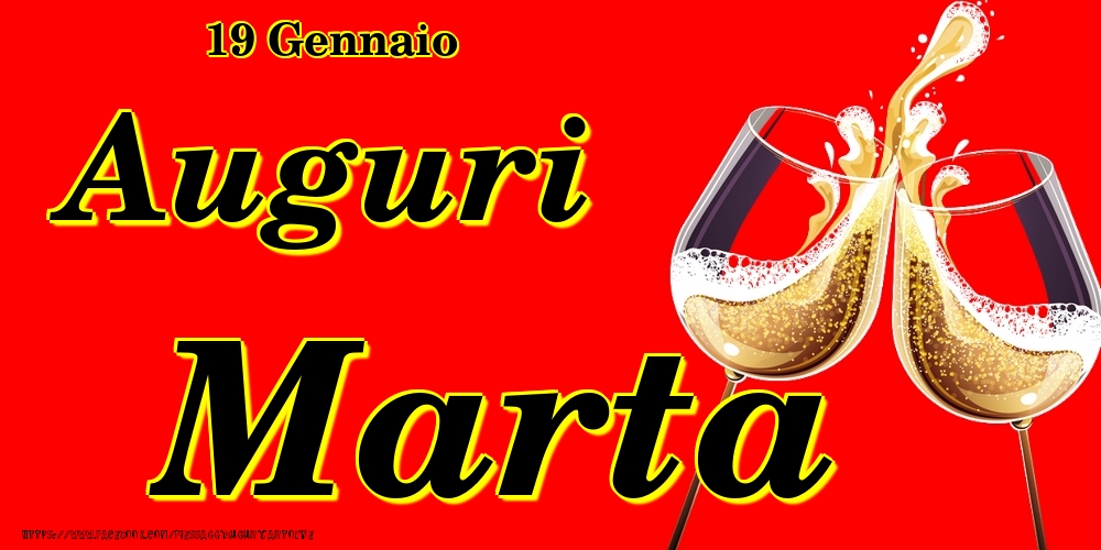 19 Gennaio - Auguri Marta! - Cartoline onomastico