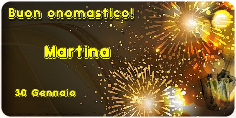 Buon Onomastico Martina! 30 Gennaio - Cartoline onomastico