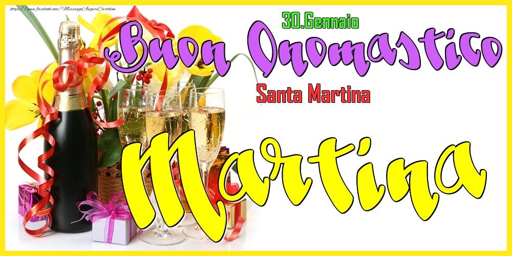 30.Gennaio - Buon Onomastico Martina! - Cartoline onomastico