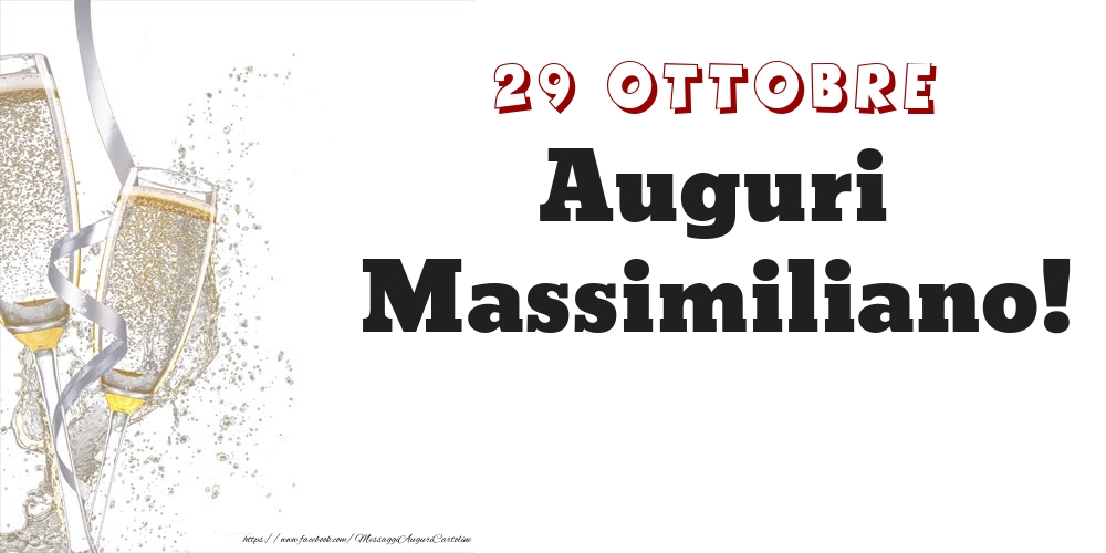 Auguri Massimiliano! 29 Ottobre - Cartoline onomastico