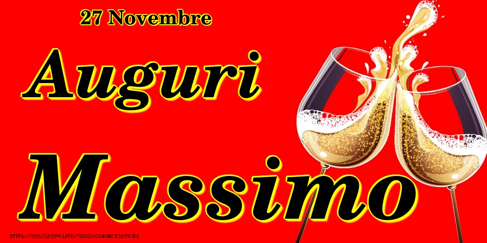 27 Novembre - Auguri Massimo! - Cartoline onomastico