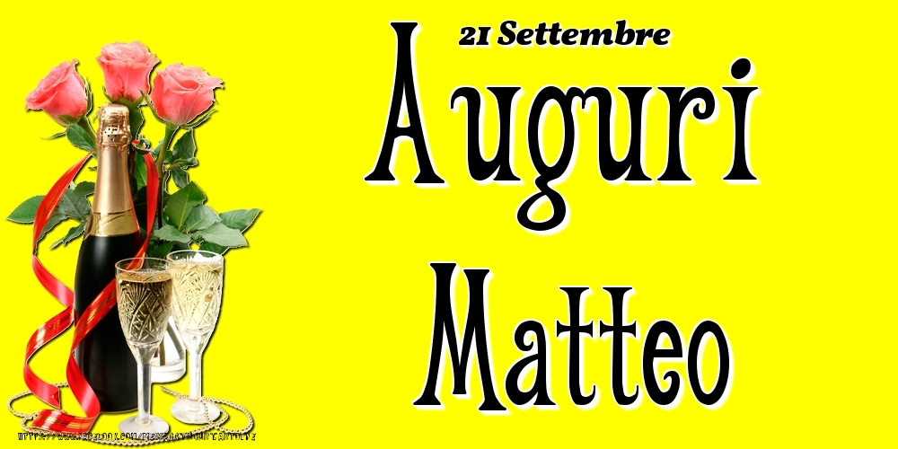 21 Settembre - Auguri Matteo! - Cartoline onomastico