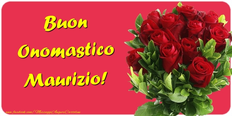 Buon Onomastico Maurizio - Cartoline onomastico con mazzo di fiori