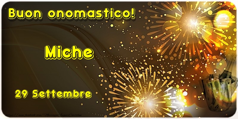 Buon Onomastico Miche! 29 Settembre - Cartoline onomastico