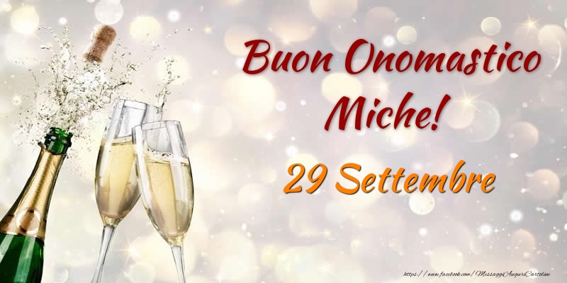 Buon Onomastico Miche! 29 Settembre - Cartoline onomastico