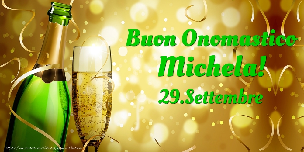 Buon Onomastico Michela! 29.Settembre - - Cartoline onomastico