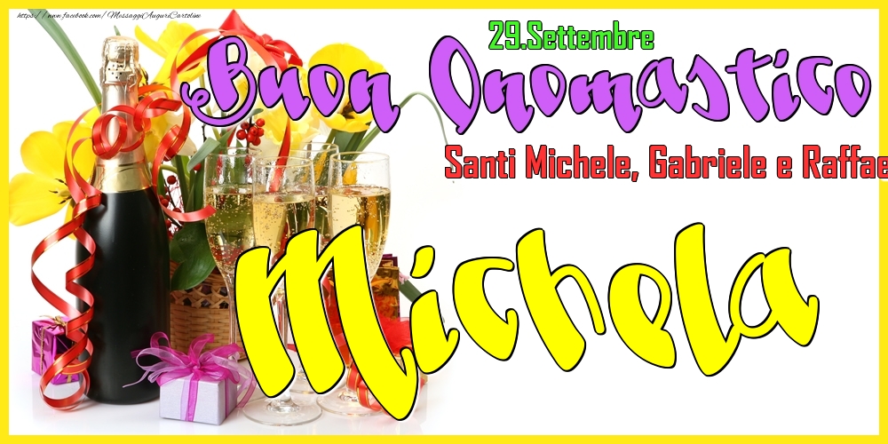 29.Settembre - Buon Onomastico Michela! - Cartoline onomastico