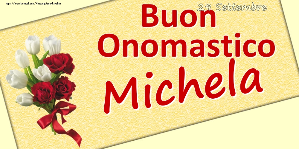 29 Settembre: Buon Onomastico Michela - Cartoline onomastico