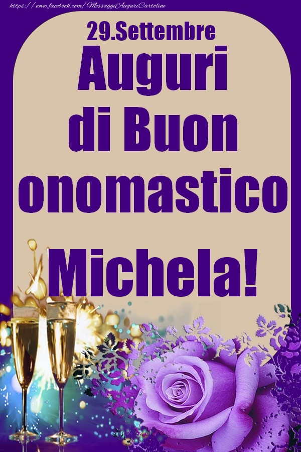 29.Settembre - Auguri di Buon Onomastico  Michela! - Cartoline onomastico