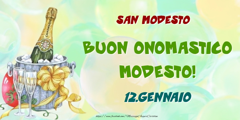 San Modesto Buon Onomastico, Modesto! 12.Gennaio - Cartoline onomastico