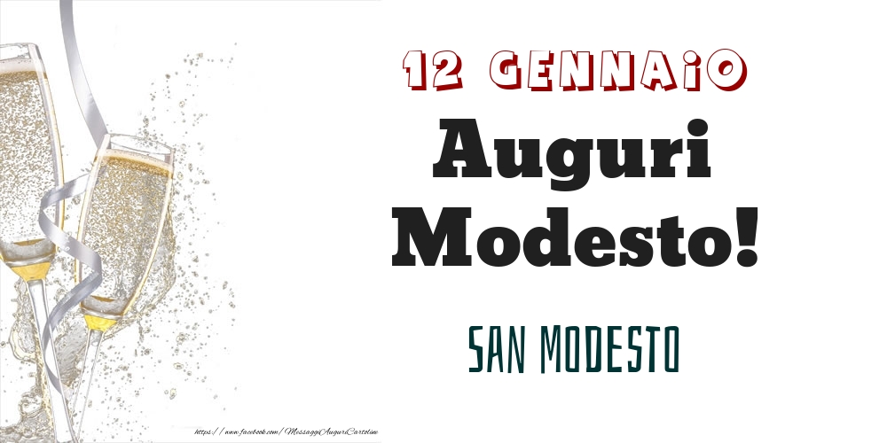 San Modesto Auguri Modesto! 12 Gennaio - Cartoline onomastico