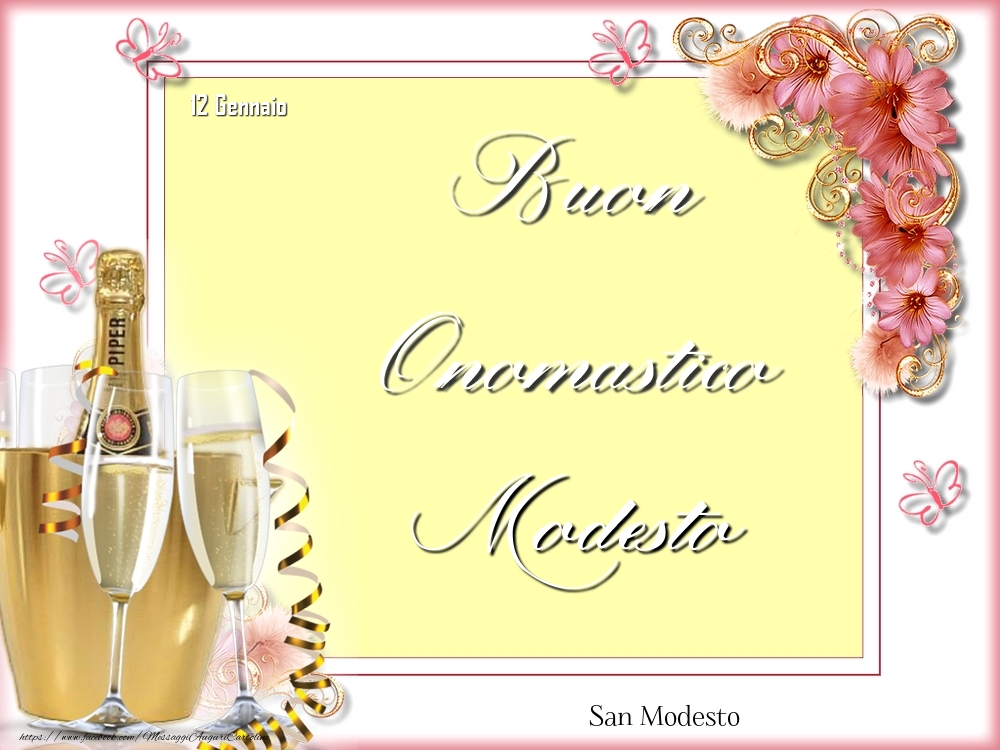 San Modesto Buon Onomastico, Modesto! 12 Gennaio - Cartoline onomastico