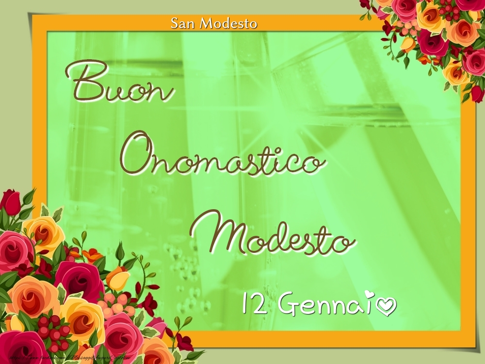 San Modesto Buon Onomastico, Modesto! 12 Gennaio - Cartoline onomastico