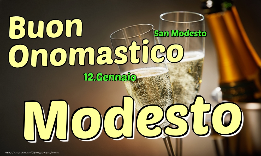 12.Gennaio - Buon Onomastico Modesto! - Cartoline onomastico