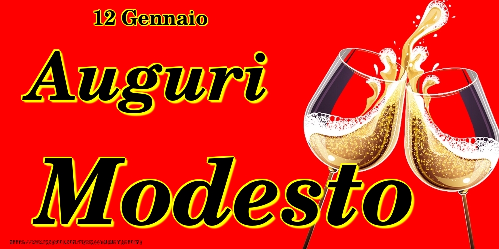 12 Gennaio - Auguri Modesto! - Cartoline onomastico