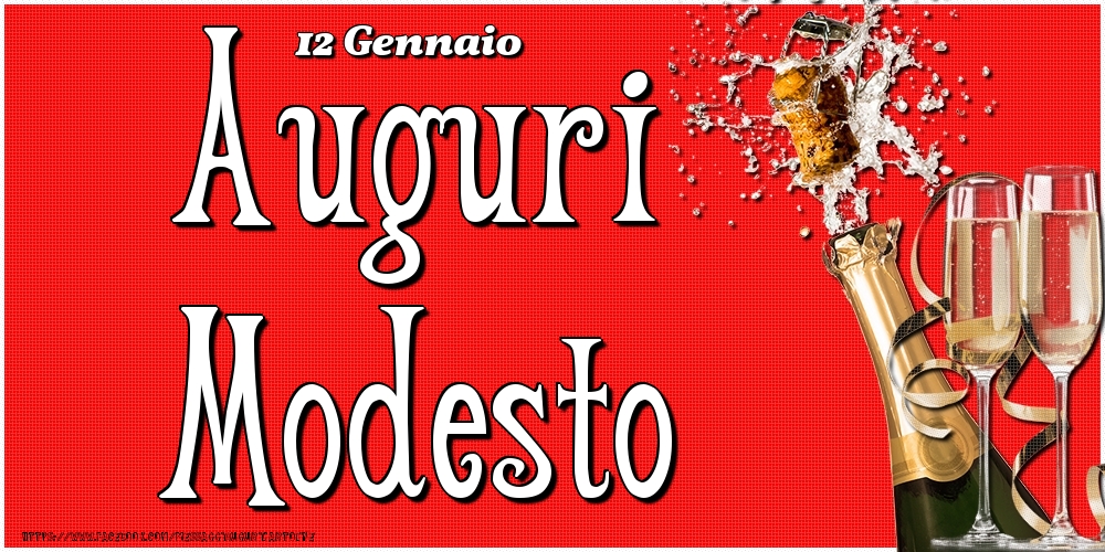 12 Gennaio - Auguri Modesto! - Cartoline onomastico