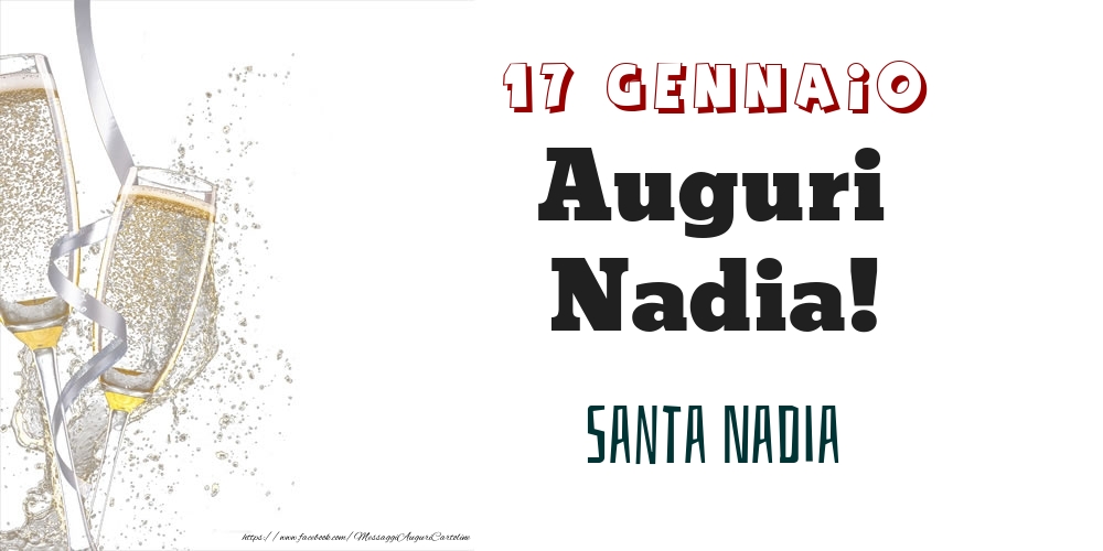 Santa Nadia Auguri Nadia! 17 Gennaio - Cartoline onomastico