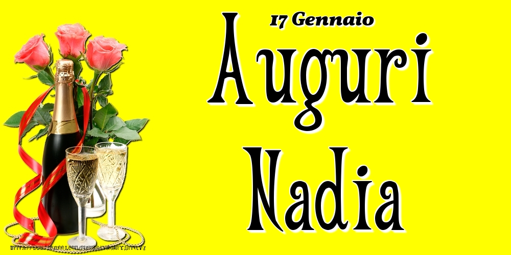 17 Gennaio - Auguri Nadia! - Cartoline onomastico