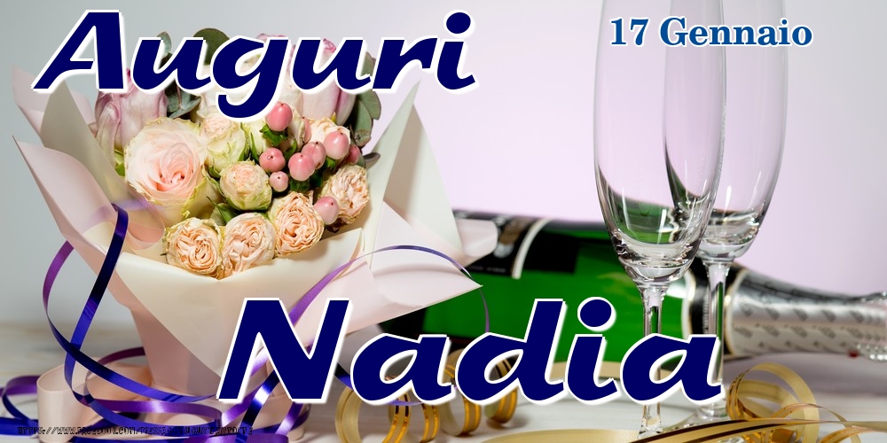 17 Gennaio - Auguri Nadia! - Cartoline onomastico