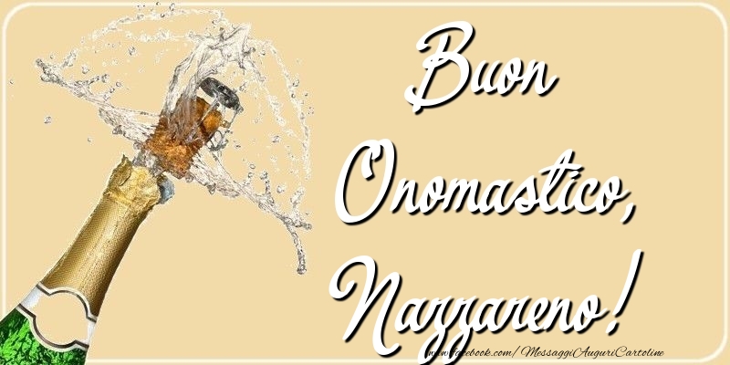 Buon Onomastico, Nazzareno - Cartoline onomastico con champagne