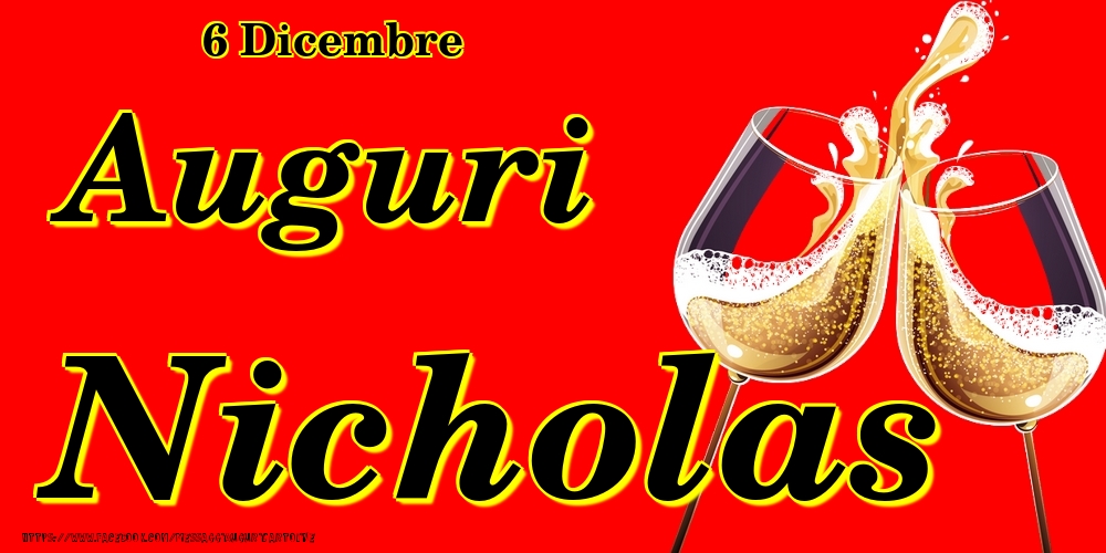 6 Dicembre - Auguri Nicholas! - Cartoline onomastico