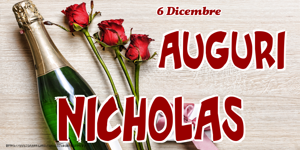 6 Dicembre - Auguri Nicholas! - Cartoline onomastico