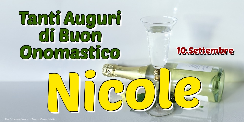 10.Settembre - Tanti Auguri di Buon Onomastico Nicole - Cartoline onomastico