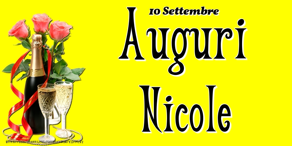 10 Settembre - Auguri Nicole! - Cartoline onomastico